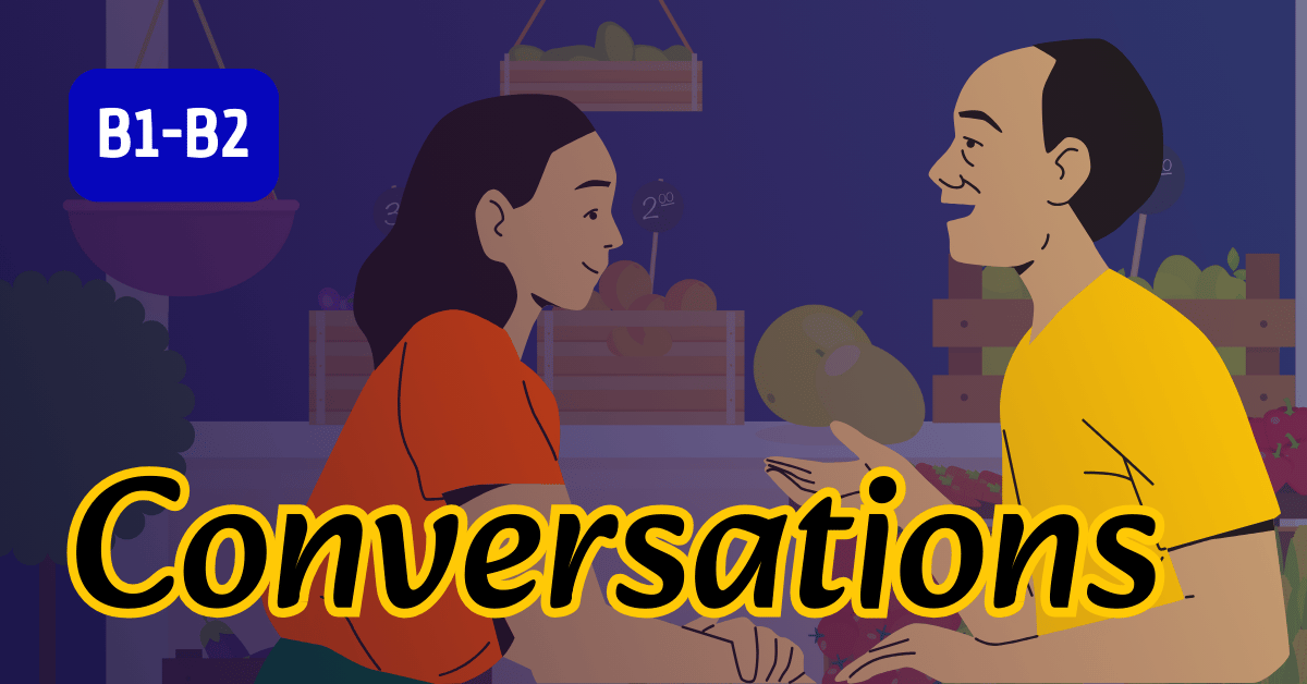 Conversations (B1-B2)
