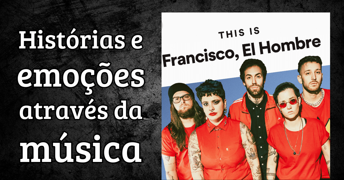 Histórias e emoções através da música