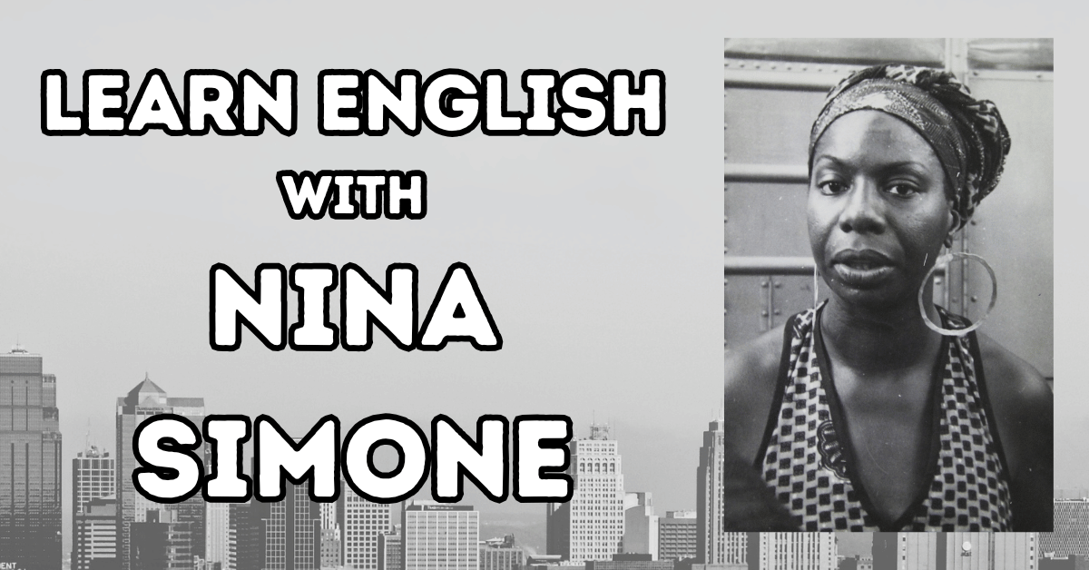Learn English with Nina Simone